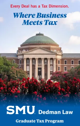 Image of SMU Dedman Law building with red flowers in foreground and text promoting Graduate Tax Program.